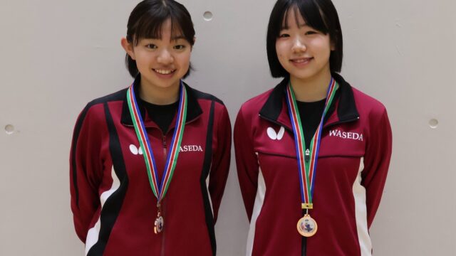 【女子卓球】シングルス、ダブルス共に３位に！フレッシュな力が躍動する／関東新人戦